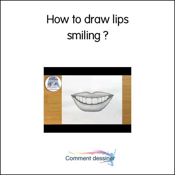 How to draw lips smiling